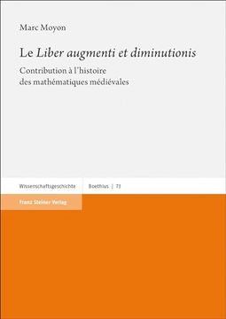 portada Le 'Liber Augmenti Et Diminutionis: Contribution a l'Histoire Des Mathematiques Medievales (en Francés)