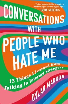 portada Conversations With People who Hate me: 12 Things i Learned From Talking to Internet Strangers (in English)
