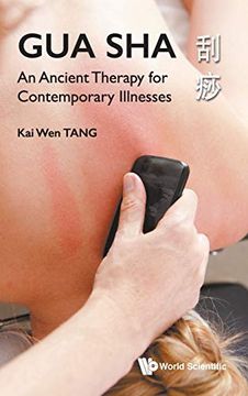 portada Gua Sha: An Ancient Therapy for Contemporary Illnesses (en Inglés)