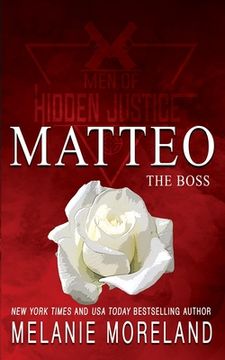 portada The Boss - Matteo: A forced proximity romance (in English)