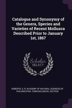 portada Catalogue and Synonymy of the Genera, Species and Varieties of Recent Mollusca Described Prior to January 1st, 1867 (in English)