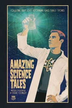 portada Astounding Space Thrills: Amazing Science Tales: Collecting Eight "Lost" Astounding Space Thrills Adventures (en Inglés)