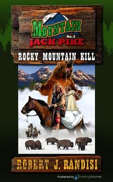 portada Rocky Mountain Kill: Montain Jack Pike (en Inglés)