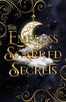 portada The Empress Of Scarred Secrets (en Inglés)