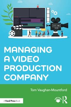portada Managing a Video Production Company (en Inglés)