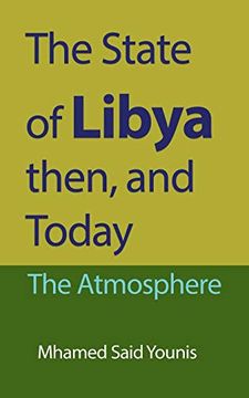 portada The State of Libya Then, and Today: The Atmosphere (en Inglés)