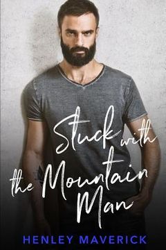 portada Stuck with the Mountain Man (en Inglés)