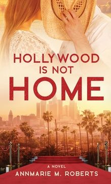 portada Hollywood is Not Home (en Inglés)