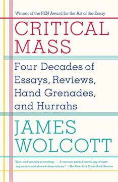 portada Critical Mass: Four Decades of Essays, Reviews, Hand Grenades, and Hurrahs 