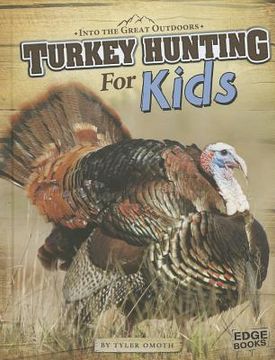 portada Turkey Hunting for Kids (en Inglés)