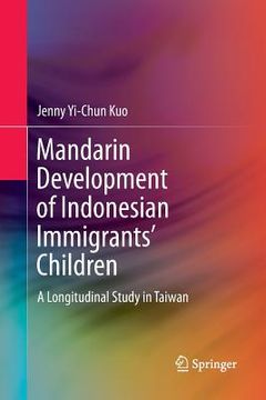 portada Mandarin Development of Indonesian Immigrants' Children: A Longitudinal Study in Taiwan (en Inglés)
