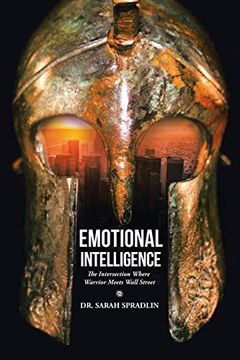 portada Emotional Intelligence: The Intersection Where Warrior Meets Wall Street (en Inglés)