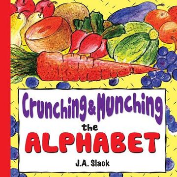 portada Crunching & Munching the Alphabet (in English)