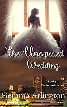 portada The Unexpected Wedding (1) (Intimate) (en Inglés)