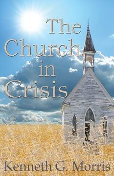 portada The Church in Crisis (en Inglés)