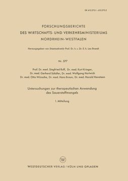 portada Untersuchungen zur therapeutischen Anwendung des Sauerstoffmangels (Forschungsberichte des Wirtschafts- und Verkehrsministeriums Nordrhein-Westfalen) (German Edition) (en Alemán)