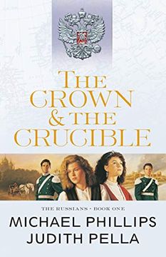 portada The Crown and the Crucible (The Russians) (en Inglés)