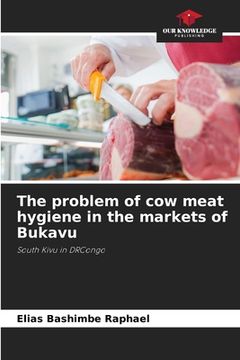 portada The problem of cow meat hygiene in the markets of Bukavu (in English)