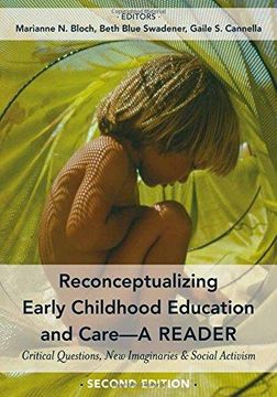 portada Reconceptualizing Early Childhood Education and Care―A Reader: Critical Questions, new Imaginaries and Social Activism, Second Edition (Childhood Studies) (en Inglés)
