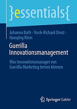 portada Guerilla Innovationsmanagement: Was Innovationsmanager von Guerilla Marketing Lernen Können (en Alemán)