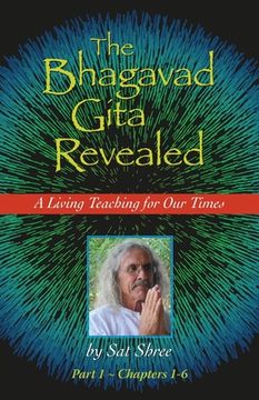 portada The Bhagavad Gita Revealed: A Living Teaching for Our Times (en Inglés)