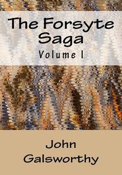 portada The Forsyte Saga: Volume I (en Inglés)