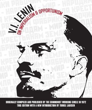 portada On Imperialism & Opportunism (en Inglés)