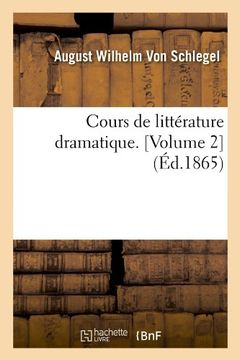 portada Cours de Litterature Dramatique. [Volume 2] (Ed.1865) (French Edition)