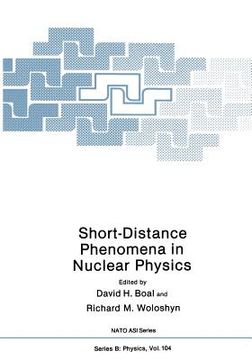 portada Short-Distance Phenomena in Nuclear Physics (en Inglés)