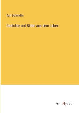 portada Gedichte und Bilder aus dem Leben (in German)