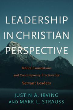 portada Leadership in Christian Perspective: Biblical Foundations and Contemporary Practices for Servant Leaders (in English)