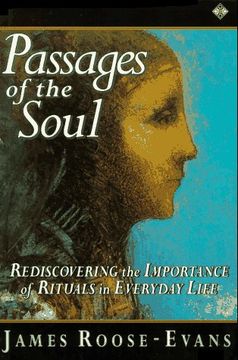 portada Passages of the Soul: Rediscovering the Importance of Rituals in Everyday Life 