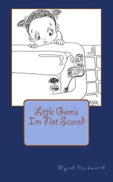 portada I'm Not Scared: Little Gem's (en Inglés)