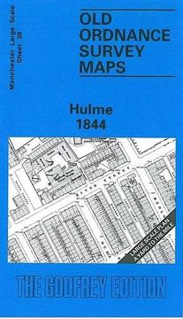 portada Hulme 1844: Manchester Sheet 38 (Old Ordnance Survey Maps of Manchester)
