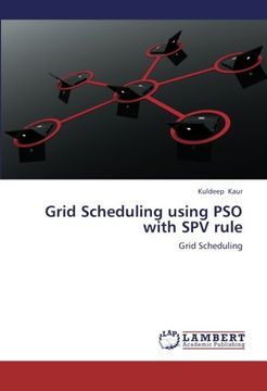 portada Grid Scheduling using PSO with SPV rule