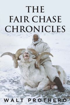portada The Fair Chase Chronicles (en Inglés)