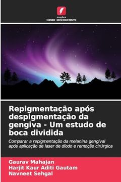 portada Repigmentação Após Despigmentação da Gengiva - um Estudo de Boca Dividida (en Portugués)