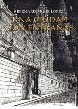portada Una Ciudad con Entrañas (in Spanish)