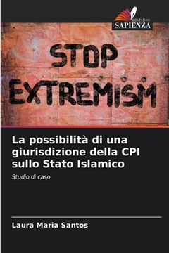 portada La possibilità di una giurisdizione della CPI sullo Stato Islamico (en Italiano)