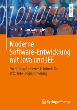 portada Moderne Software-Entwicklung Mit Java Und Jee: Ein Praxisorientiertes Lehrbuch Für Effiziente Programmierung (en Alemán)