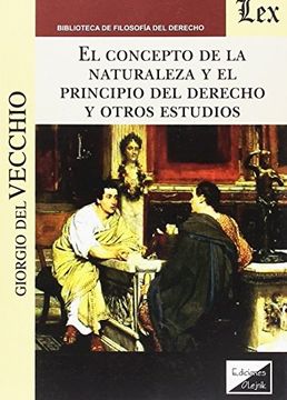 portada El concepto de la naturaleza y el principio del Derecho y otros estudios (in Spanish)
