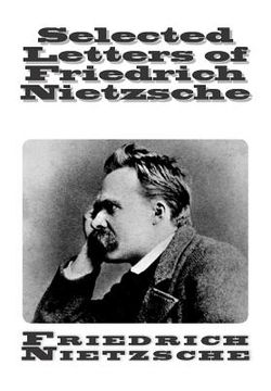 portada Selected Letters of Friedrich Nietzsche (en Inglés)