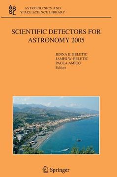 portada Scientific Detectors for Astronomy 2005: Explorers of the Photon Odyssey (en Inglés)