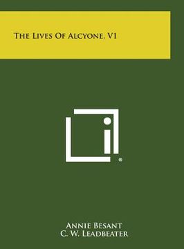 portada The Lives of Alcyone, V1 (en Inglés)