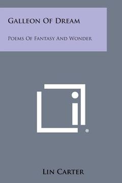 portada Galleon of Dream: Poems of Fantasy and Wonder (in English)