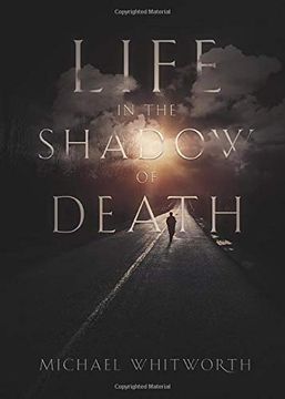 portada Life in the Shadow of Death: A Biblical & Experiential Guide to Grief (en Inglés)