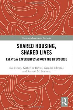 portada Shared Housing, Shared Lives: Everyday Experiences Across the Lifecourse (en Inglés)
