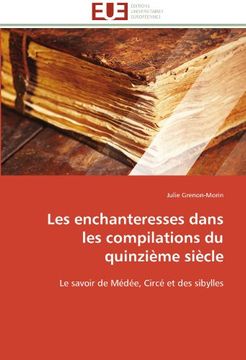 portada Les Enchanteresses Dans Les Compilations Du Quinzieme Siecle