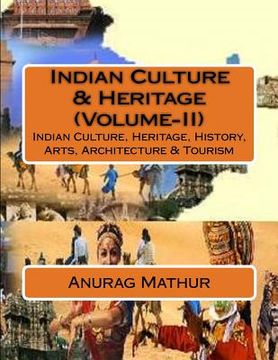 portada Indian Culture & Heritage (Volume-II): Indian Culture, Heritage, History, Arts, Architecture & Tourism (en Inglés)