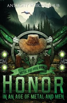 portada Honor in an Age of Metal and Men: Metal and Men, Book 3 (in English)